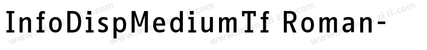 InfoDispMediumTf Roman字体转换